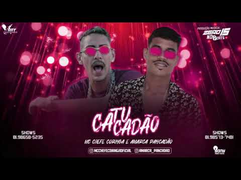 MC CHEFE CORINGA E AMARCA PANCADÃO - CATUCADÃO MÚSICA NOVA EXCLUSIVA 2019