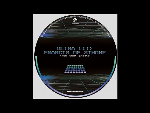 VLTRA (IT), Francis De Simone - We Get Up (SPACEINVADERS36)