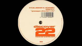 John O'Callaghan & Kearney - Exactly (Giuseppe Ottaviani Mix) [Discover 2006]