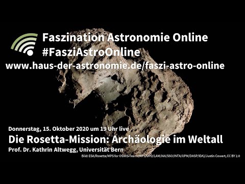 Die Rosetta-Mission - Kathrin Altwegg bei Faszination Astronomie Online