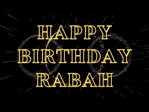Happy Birthday Rabah 🎉 | A Special Wish Just for You! | Let's Celebrate! 🎂