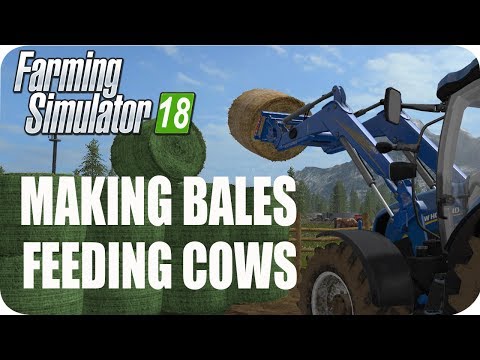 Part-1 Making bales and feeding cows, how to make bales and feed cows in farming simulator 18, fs 18 - YouTube