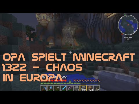 Opa spielt Minecraft 1322 - Chaos in Europa