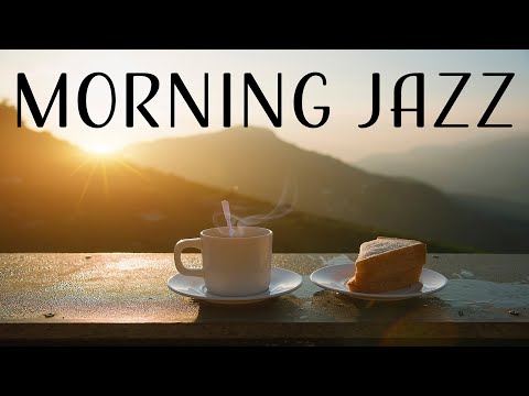 Morning JAZZ - Positive Bossa Nova JAZZ For Morning & Good Mood