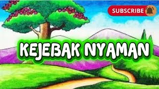 Download lagu LIRIK LAGU || KEJEBAK NYAMAN || DEDE RISTY mp3