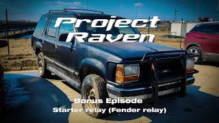 Ford Explorer 1993 Starter relay Fender Relay Repair Project Raven