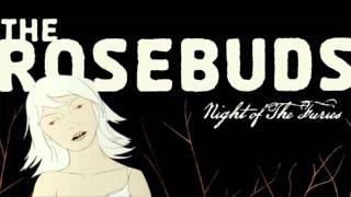 The Rosebuds - Leaves Do Fall
