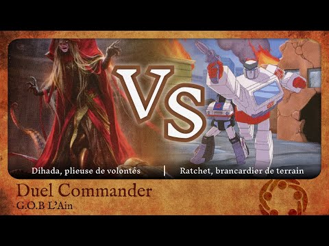 Yalo (Dihada) VS Natha (Ratchet)  FNM Duel Commander 27/01/2023 ronde 2