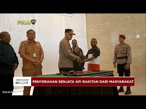 PRESISI UPDATE : MASYARAKAT SERAHKAN SENJATA API RAKITAN 06/06/2024 08.00