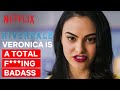 Veronica is a Total F***ing Badass | Riverdale | Netflix