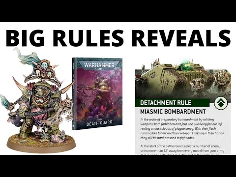 First Rules Reveals for Death Guard! Contagions Changed, Detachments Revealed, New Codex Rules...