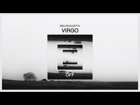 Melokolektiv - Virgo - OFF131