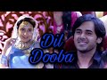 Dil Dooba Samaina VM