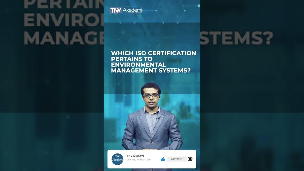 WHICH ISO CERTIFICATION PERTAINS TO ENVIRONMENTAL MANAGEMENT SYSTEMS?