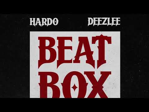Hardo & Deezlee - BeatBox Remix (Official Audio)