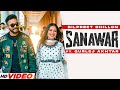 Sanawar - Dilpreet Dhillon (HD Video) | Ft. Gurlej Akhtar | Latest PunjabI Song 2023 | New Song 2023