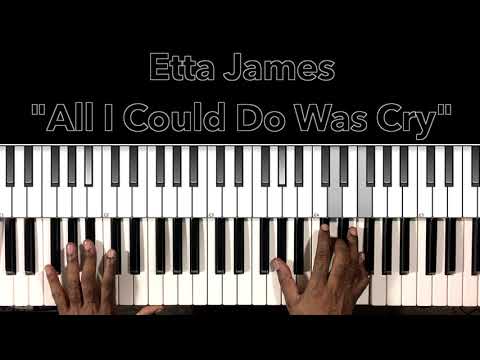 All I Could Do Was Cry - Etta James