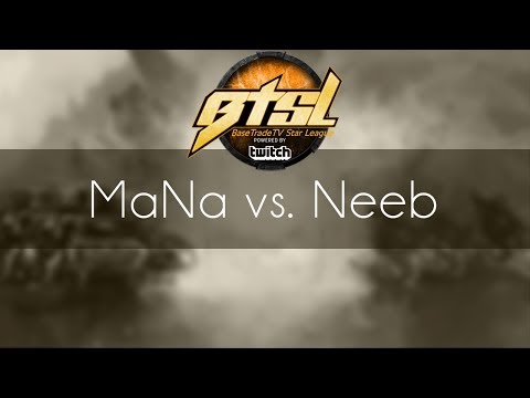 MaNa vs. Neeb - PvP - BTSL EU Group C