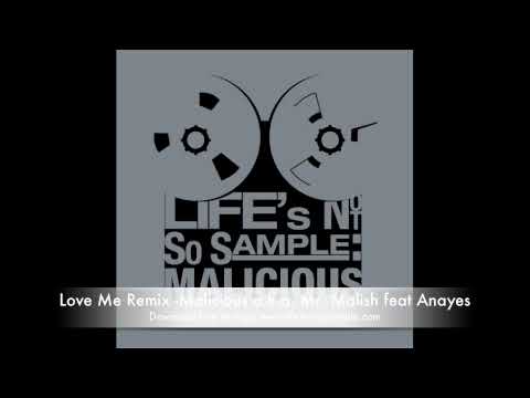 Love me remix mrmalishmusic