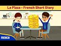La Pizza Best French Short Story To Improve Vocabulary Speaking And Listening Skills