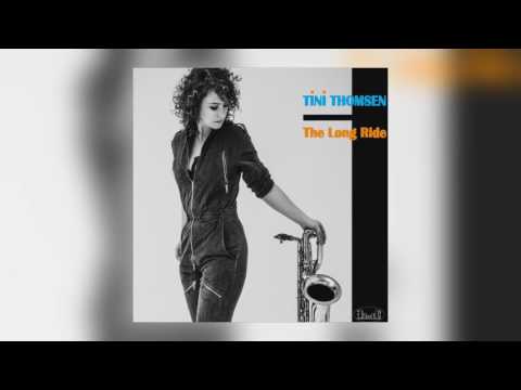 01 Tini Thomsen - Long Ride [339 Records]