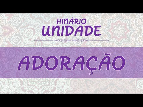 ADORAÇÃO | HINÁRIO UNIDADE | CÉU DO RENASCER  | SANTO DAIME