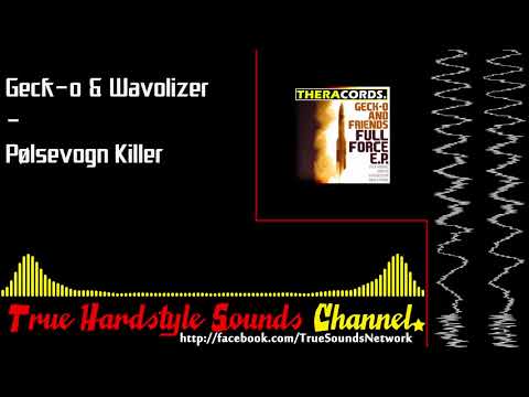 Geck-o & Wavolizer - Pølsevogn Killer