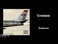 Eminem - Greatest - Lyrics