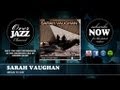 Sarah Vaughan - Mean to Me (1945)