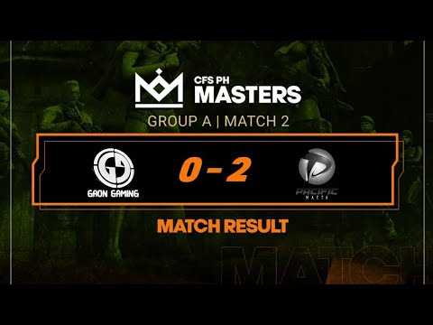 CFPH: Gaon Gaming vs Pacific Macta  - CFS MASTERS 2023 SUMMER | GROUP A - MATCH 2 | Bo3