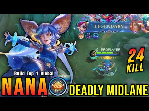 24 Kills!! Legendary Nana Deadly Midlane!! - Build Top 1 Global Nana ~ MLBB