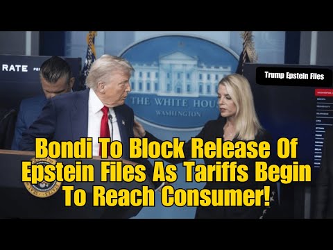 Coffee With Texas Paul!  Bondi Blocks Epstein Files Release As Tariffs Begin To Hit Consumers!