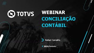 Webinar TOTVS | Conciliação Contábil # TOTVS_Backoffice_Linha_RM