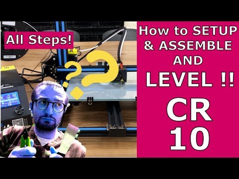 Creality CR10 | How to setup, assemble, level and start your first print!