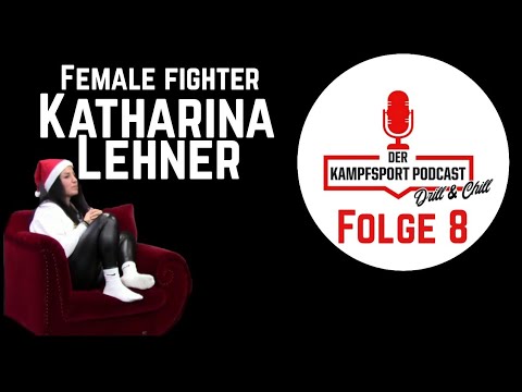 KATHARINA LEHNER  | Drill & Chill - Folge 8