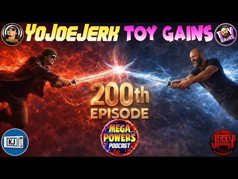 🎉 THE MEGA-POWERS PODCAST  * 200th EPISODE SPECIAL! 🎉