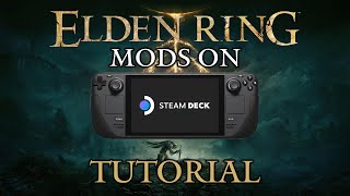 Elden Ring Mods on Steam Deck (Tutorial)