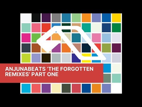 Anjunabeats ‘The Forgotten Remixes’ Part One Trance Vinyl Mix...