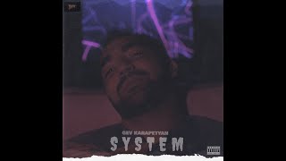 Gev Karapetyan - System /ՍԻՍՏԵՄ (2021)