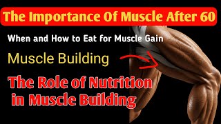 After 60: What to Eat to Build Muscle  | Health important  