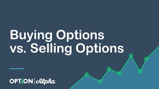 Buying Options vs  Selling Options - Options Strategies - Options Trading For Beginners