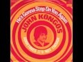 John Kongos - He's Gonna Step On You Again