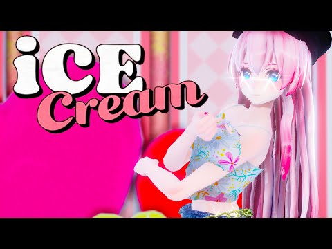 【BLACKPINK×Selena Gomez】【MMD】BLACKPINK - 'Ice Cream (with Selena Gomez)【TDA Luka】 【1080p60fps】