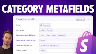Shopify Category Metafields Tutorial - What are the Benefits & How to Use Them