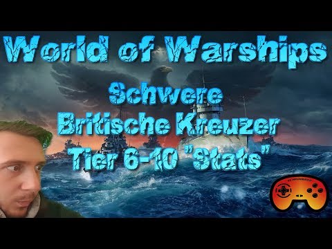 T6-10 Britische Schwere Kreuzer "Alle Werte" in World of Warships auf Deutsch/German