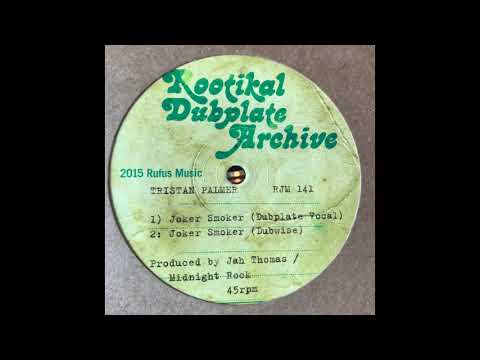Joker Smoker (Dubplate Vocal) Tristan Palmer - Jah Thomas - Rootikal Dubplate Archive RJM141