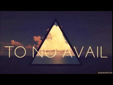 To No Avail - Uncrowned