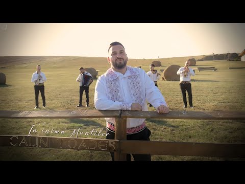 Calin Toader - În inima Munților || Videoclip Oficial
