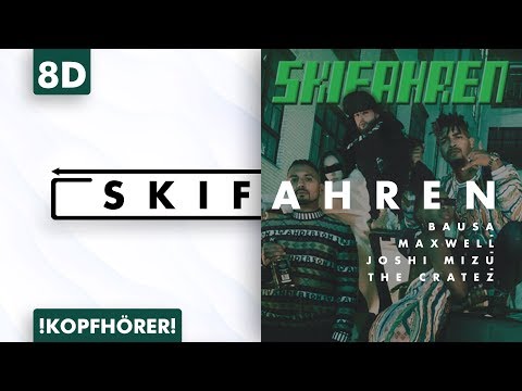 8D AUDIO | Bausa x Maxwell x Joshi Mizu x The Cratez - Skifahren