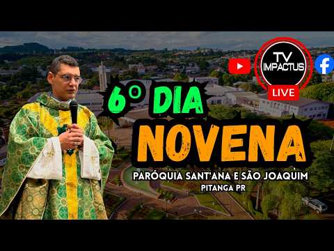 6º DIA DA NOVENA SANTANA E JOAQUIM